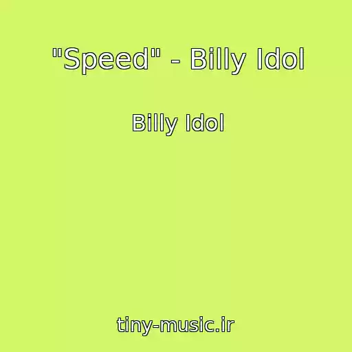 کاور آهنگ "Speed" - Billy Idol از Billy Idol