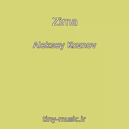 کاور آهنگ Zima از Aleksey Koznov