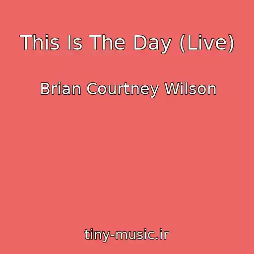 کاور آهنگ This Is The Day (Live) از Brian Courtney Wilson
