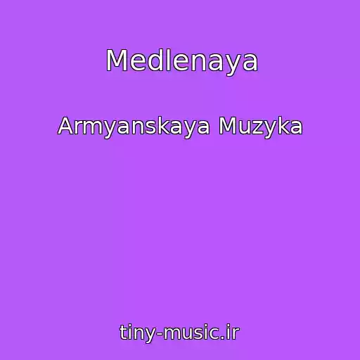 کاور آهنگ Medlenaya از Armyanskaya Muzyka