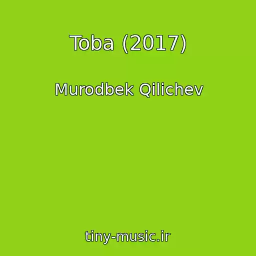 کاور آهنگ Toba (2017) از Murodbek Qilichev