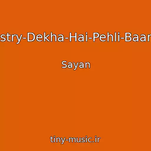 کاور آهنگ Sestry-Dekha-Hai-Pehli-Baar(In از Sayan
