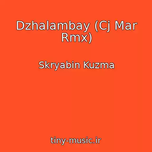 کاور آهنگ Dzhalambay (Cj Mar Rmx) از Skryabin Kuzma