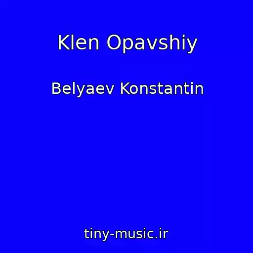 کاور آهنگ Klen Opavshiy از Belyaev Konstantin