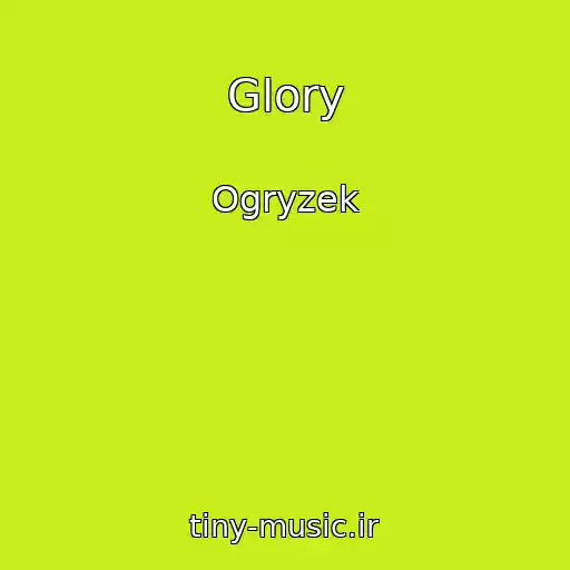 کاور آهنگ Glory از Ogryzek