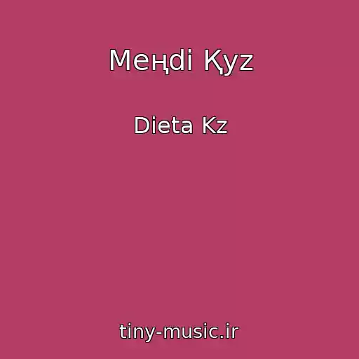 کاور آهنگ Meңdі Қyz از Dieta Kz