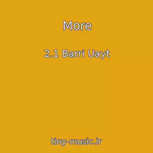 کاور آهنگ More از 2.1 Barri Uayt