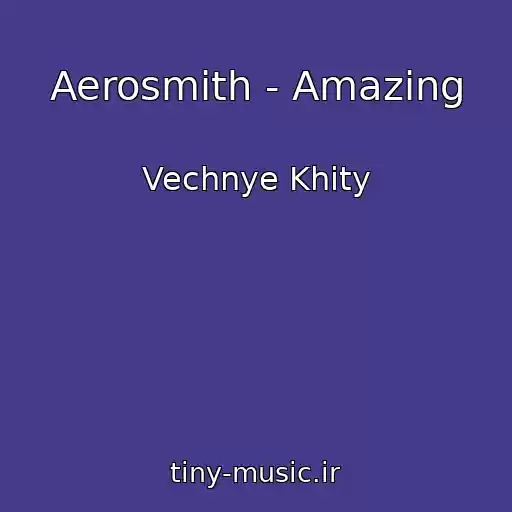 کاور آهنگ Aerosmith - Amazing از Vechnye Khity