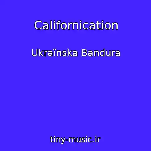کاور آهنگ Californication از Ukraїnska Bandura