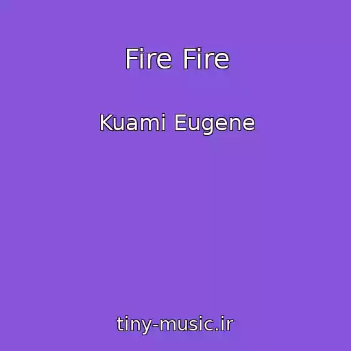 کاور آهنگ Fire Fire از Kuami Eugene