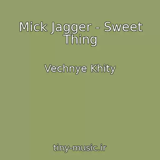 کاور آهنگ Mick Jagger - Sweet Thing از Vechnye Khity
