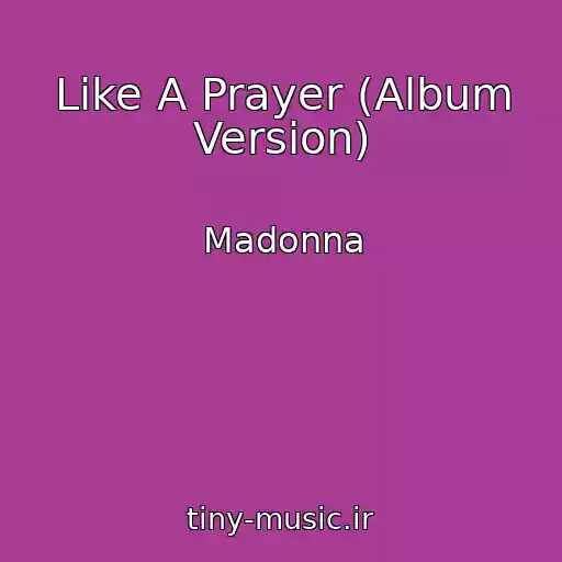 کاور آهنگ Like A Prayer (Album Version) از Madonna