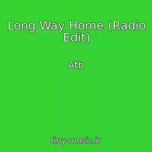 کاور آهنگ Long Way Home (Radio Edit) از Atb