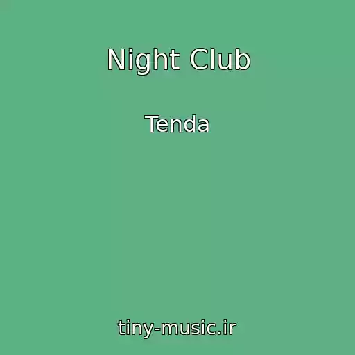 کاور آهنگ Night Club از Tenda