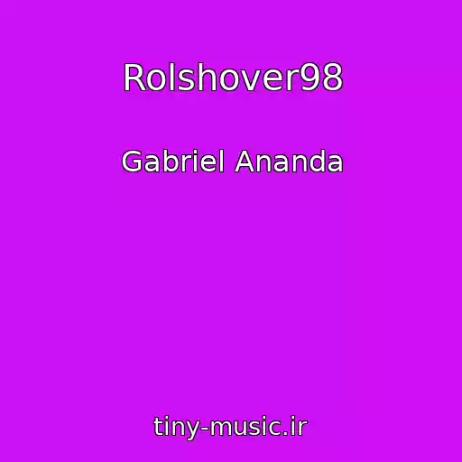 کاور آهنگ Rolshover98 از Gabriel Ananda