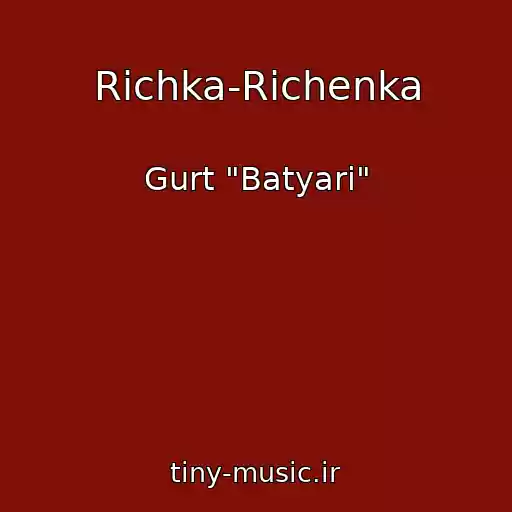 کاور آهنگ Rіchka-Rіchenka از Gurt "Batyari"