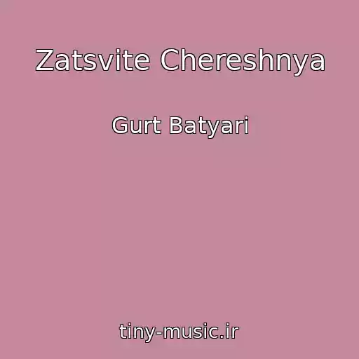 کاور آهنگ Zatsvіte Chereshnya از Gurt Batyari