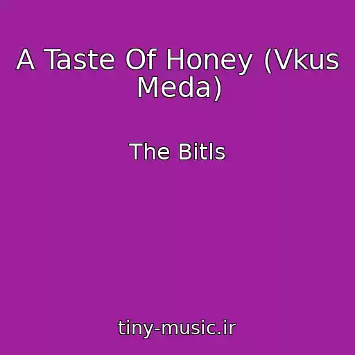 کاور آهنگ A Taste Of Honey (Vkus Meda) از The Bitls
