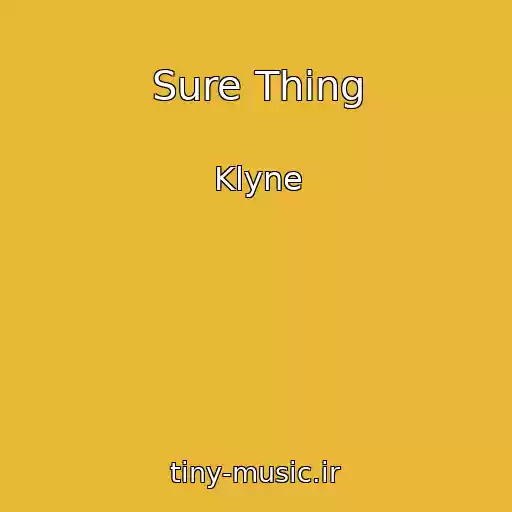 کاور آهنگ Sure Thing از Klyne
