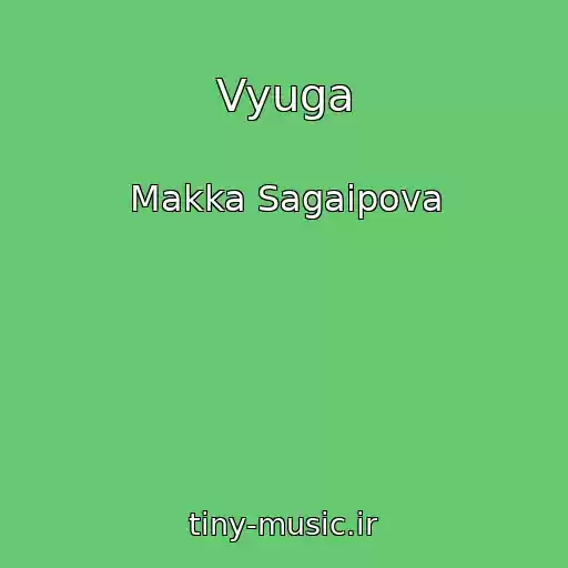 کاور آهنگ Vyuga از Makka Sagaipova