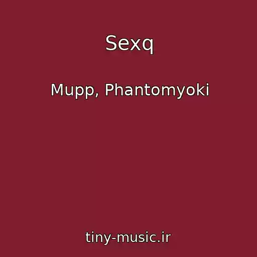 کاور آهنگ Sexq از Mupp, Phantomyoki