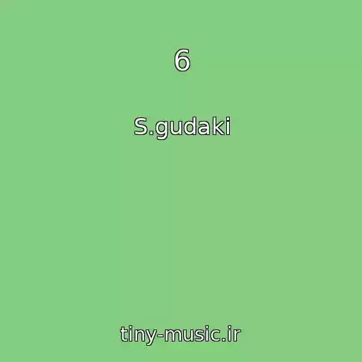 کاور آهنگ 6 از S.gudaki