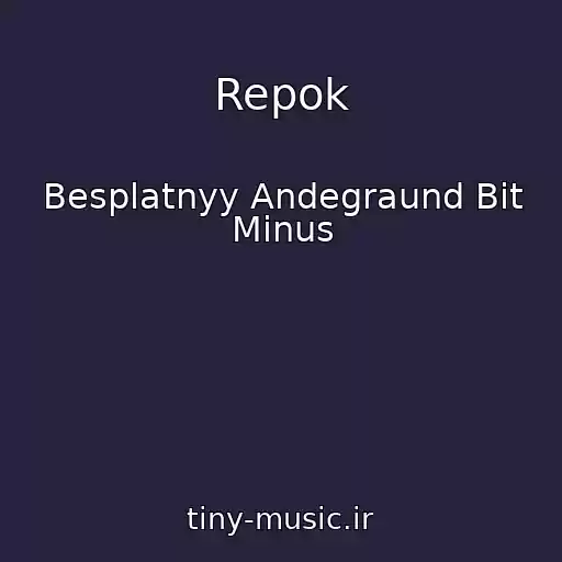 کاور آهنگ Repok از Besplatnyy Andegraund Bit Minus