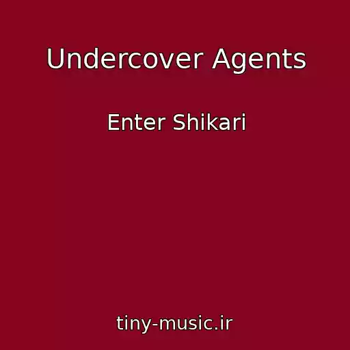 کاور آهنگ Undercover Agents از Enter Shikari