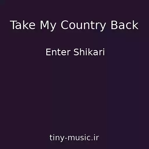 کاور آهنگ Take My Country Back از Enter Shikari