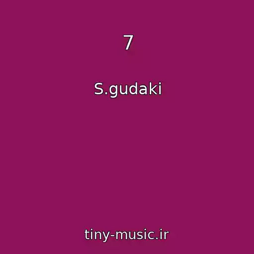 کاور آهنگ 7 از S.gudaki