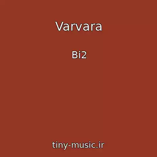 کاور آهنگ Varvara از Bi2