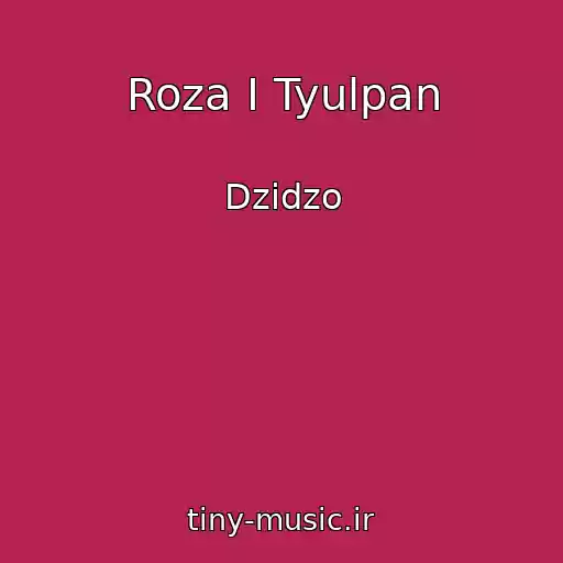 کاور آهنگ Roza І Tyulpan از Dzіdzo