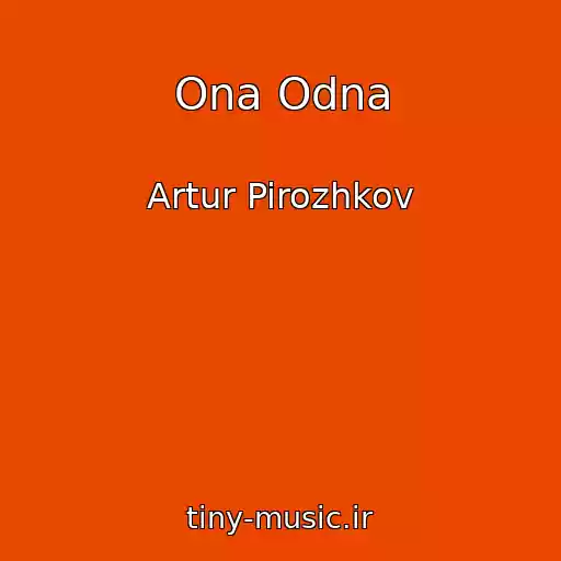 کاور آهنگ Ona Odna از Artur Pirozhkov
