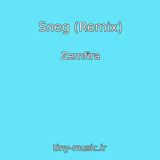 کاور آهنگ Sneg (Remix) از Zemfira