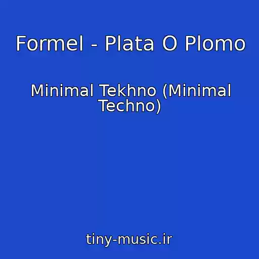 کاور آهنگ Formel - Plata O Plomo از Minimal Tekhno (Minimal Techno)