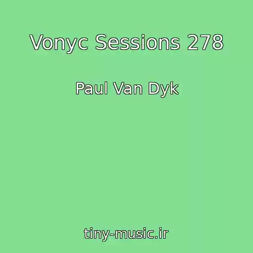 کاور آهنگ Vonyc Sessions 278 از Paul Van Dyk