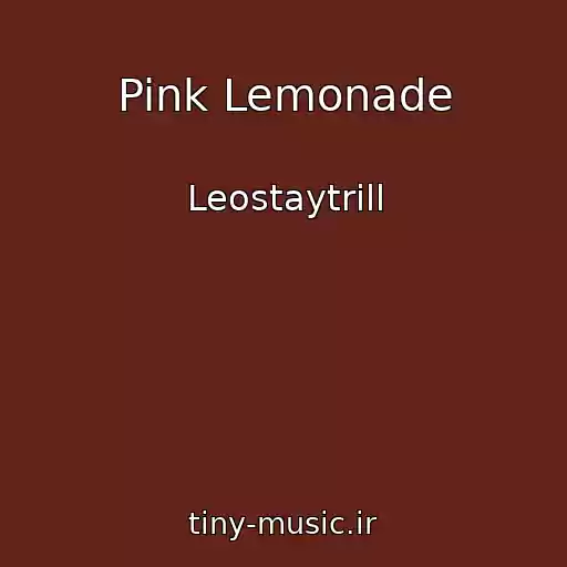 کاور آهنگ Pink Lemonade از Leostaytrill