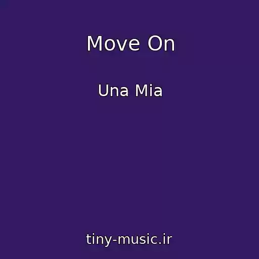 کاور آهنگ Move On از Una Mia