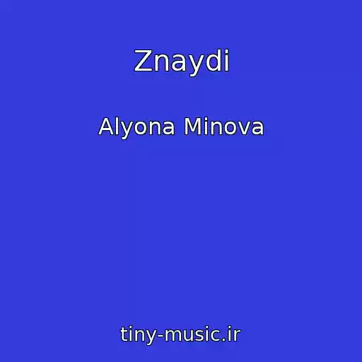 کاور آهنگ Znaydi از Alyona Minova