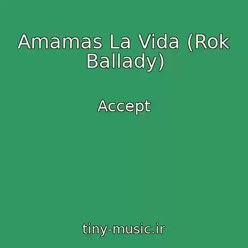 کاور آهنگ Amamas La Vida (Rok Ballady) از Accept