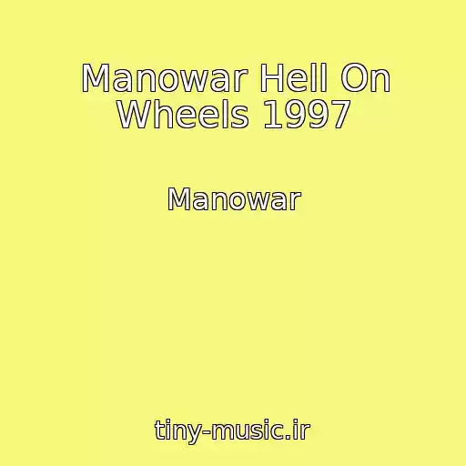 کاور آهنگ Manowar Hell On Wheels 1997 از Manowar