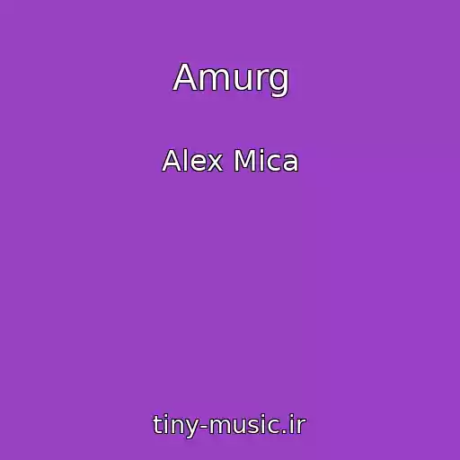 کاور آهنگ Amurg از Alex Mica