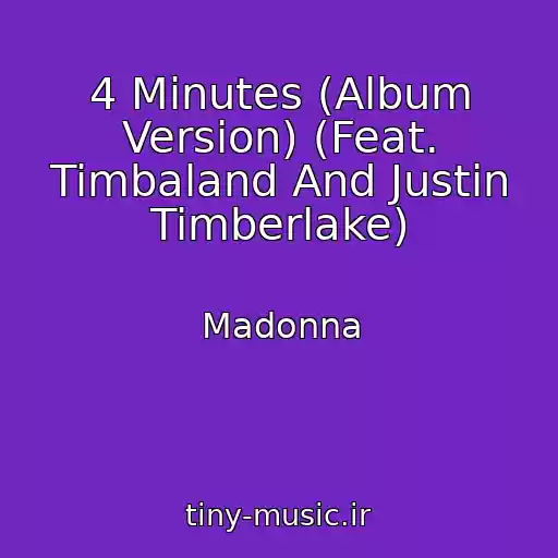 کاور آهنگ 4 Minutes (Album Version) (Feat. Timbaland And Justin Timberlake) از Madonna