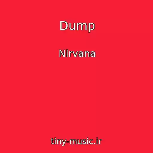 کاور آهنگ Dump از Nirvana