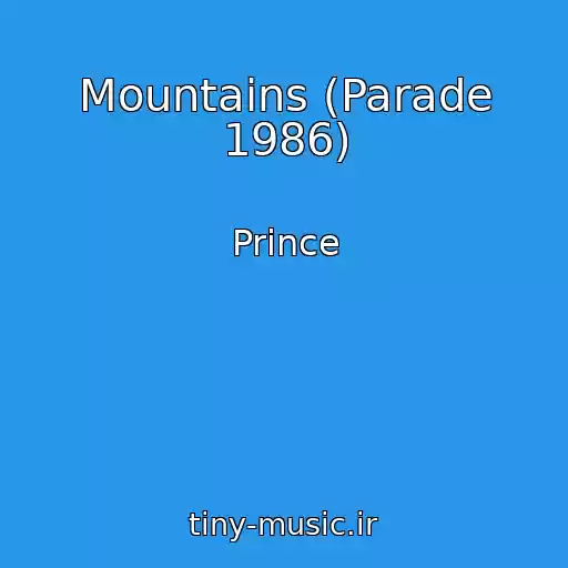 کاور آهنگ Mountains (Parade 1986) از Prince