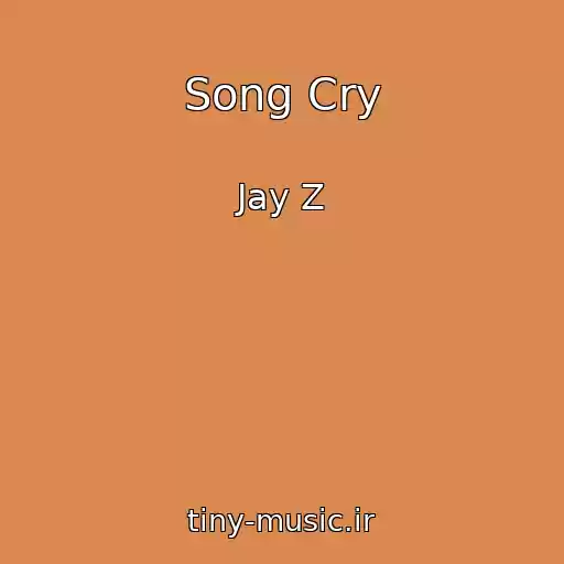 کاور آهنگ Song Cry از Jay Z