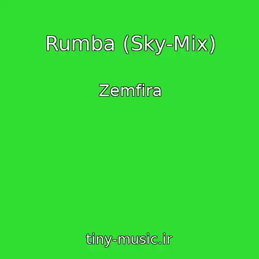 کاور آهنگ Rumba (Sky-Mix) از Zemfira