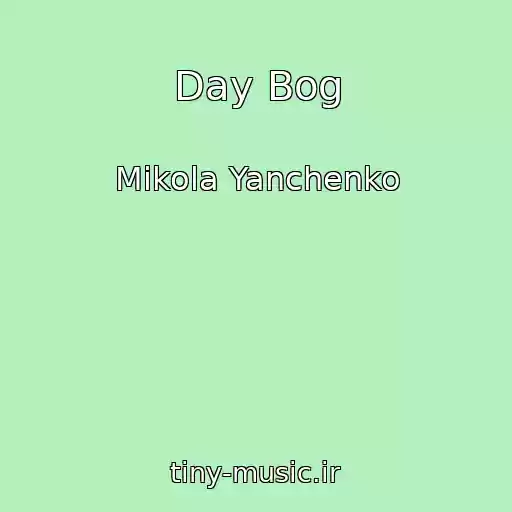 کاور آهنگ Day Bog از Mikola Yanchenko