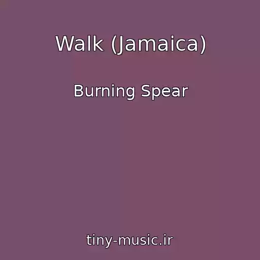 کاور آهنگ Walk (Jamaica) از Burning Spear