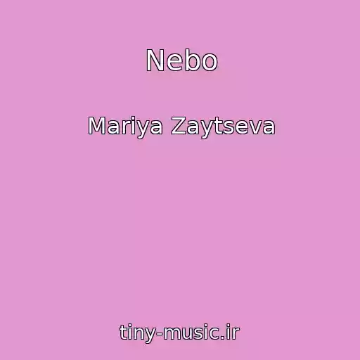 کاور آهنگ Nebo از Mariya Zaytseva